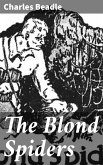 The Blond Spiders (eBook, ePUB)