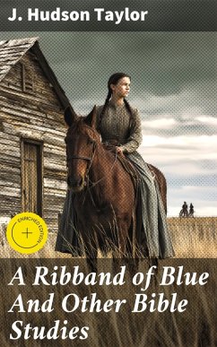 Cover A Ribband of Blue And Other Bible Studies (eBook, ePUB)