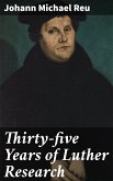 Thirty-five Years of Luther Research (eBook, ePUB)