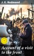 Account of a visit to the front (eBook,... - Bild 1