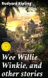 Wee Willie Winkie, and other stories... - Bild 1