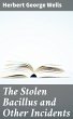 The Stolen Bacillus and Other Incidents... - Bild 1