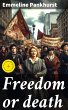 Freedom or death (eBook, ePUB) - Bild 1