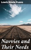 Navvies and Their Needs (eBook, ePUB)