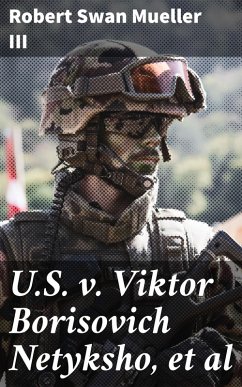 Cover U.S. v. Viktor Borisovich Netyksho, et al (eBook, ePUB)