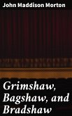 Grimshaw, Bagshaw, and Bradshaw (eBook, ePUB)