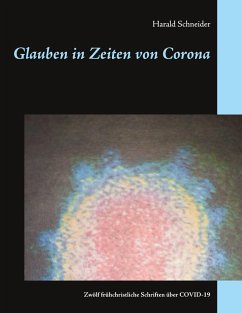 Glauben in Zeiten von Corona (eBook, ePUB) - Schneider, Harald
