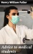 Advice to medical students (eBook, ePUB) - Bild 1