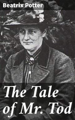 The Tale of Mr. Tod (eBook, ePUB) - Potter, Beatrix