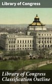 Library of Congress Classification Outline (eBook, ePUB)