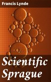 Scientific Sprague (eBook, ePUB)