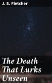 The Death That Lurks Unseen (eBook, ePUB)