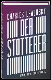 Der Stotterer (Mängelexemplar) - Charles Lewinsky