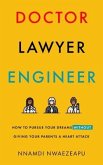 Doctor Lawyer Engineer (eBook, ePUB)