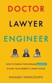 Doctor Lawyer Engineer (eBook, ePUB) Doctor Lawyer Engineer (eBook, ePUB)