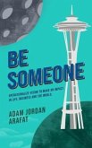 Be Someone (eBook, ePUB)