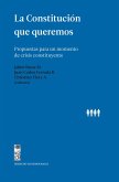 La Constitución que queremos (eBook, ePUB)