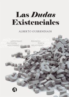 Las dudas existenciales (eBook, ePUB) - Guerendiain, Alberto