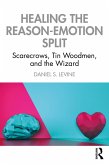Healing the Reason-Emotion Split (eBook, PDF)