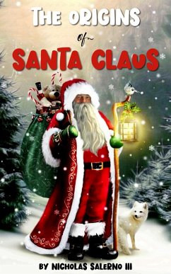 The Origins of Santa Claus (eBook, ePUB) - Salerno, Nicholas