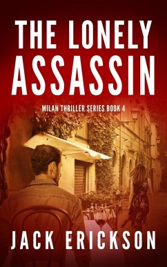 Cover The Lonely Assassin (Milan Thriller Series, #4) (eBook, ePUB)