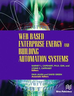 Web Based Enterprise Energy and Building Automation Systems (eBook, PDF) - Capehart, Barney L.; Capehart, Lynne C.