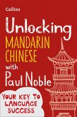Unlocking Mandarin Chinese with Paul Noble (eBook, ePUB)