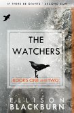 The Watchers: If There Be Giants and Second Son (eBook, ePUB)