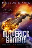 Maverick Gambit (Maverick Series, #1) (eBook, ePUB)