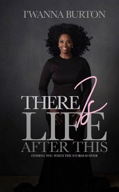 There is Life After This (eBook, ePUB) - Burton, I'Wanna