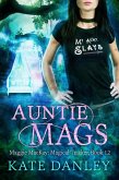 Auntie Mags (Maggie MacKay: Magical Tracker, #12) (eBook, ePUB)