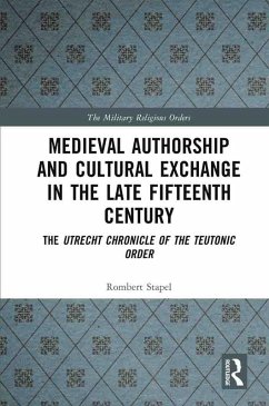 Medieval Authorship and Cultural Exchange in the Late Fifteenth Century (eBook, ePUB) - Stapel, Rombert