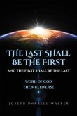 The Last Shall Be The First And The First Shall Be The Last (eBook, ePUB)