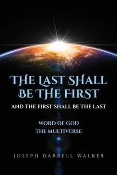 Cover The Last Shall Be The First And The First Shall Be The Last (eBook, ePUB)