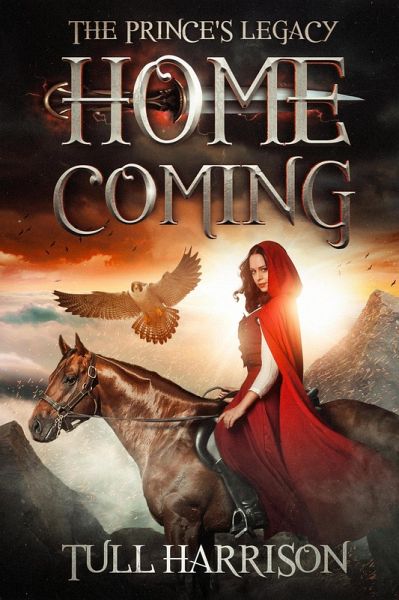 Homecoming - The Prince's Legacy (eBook, ePUB)