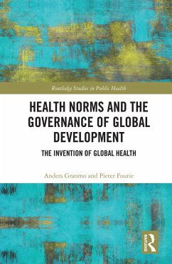 Cover Health Norms and the Governance of Global Development (eBook, ePUB)