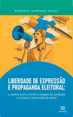Cover Liberdade de Expressão e Propaganda Eleitoral (eBook, ePUB)