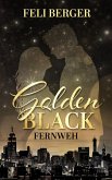 Golden Black: Fernweh (eBook, ePUB)