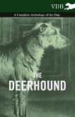 The Deerhound - A Complete Anthology of the Dog (eBook, ePUB)