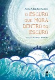 O escuro que mora dentro do escuro (eBook, ePUB) O escuro que mora dentro do escuro (eBook, ePUB)