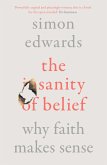 The Sanity of Belief (eBook, ePUB) The Sanity of Belief (eBook, ePUB)
