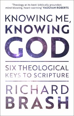 Knowing Me, Knowing God (eBook, ePUB) - Brash, Richard
