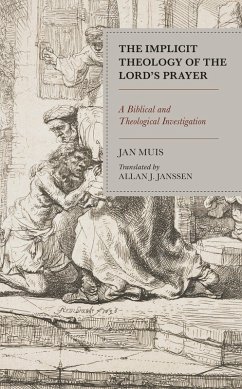 Cover The Implicit Theology of the Lord's Prayer (eBook, ePUB)