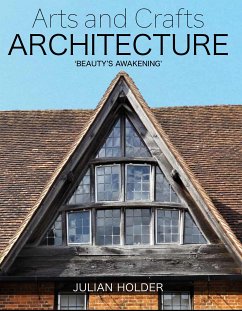 Arts and Crafts Architecture (eBook, ePUB) - Holder, Julian