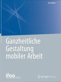 Ganzheitliche Gestaltung mobiler Arbeit (eBook, PDF)