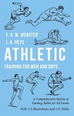 Athletic Training for Men and Boys - A Comprehensive System of Training Tables for All Events (eBook, ePUB)