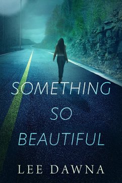 Something So Beautiful (Beller Ties, #1) (eBook, ePUB) - Dawna, Lee