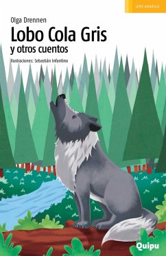 Lobo cola gris y otros cuentos (eBook, ePUB) - Drennen, Olga