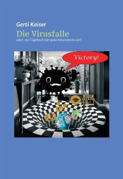 Die Virusfalle (eBook, ePUB) - Kaiser, Gerti