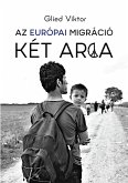 Az európai migráció két arca (eBook, ePUB)